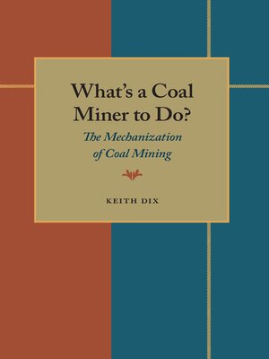 cover image of What's a Coal Miner to Do?